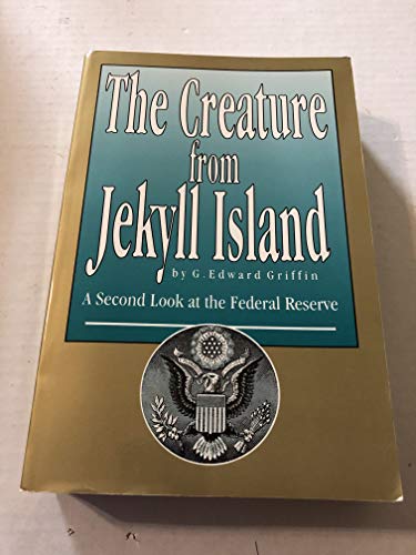 The Creature from Jekyll Island