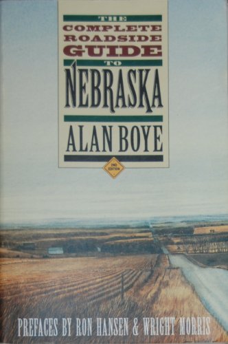 Complete Roadside Guide to Nebraska Revised