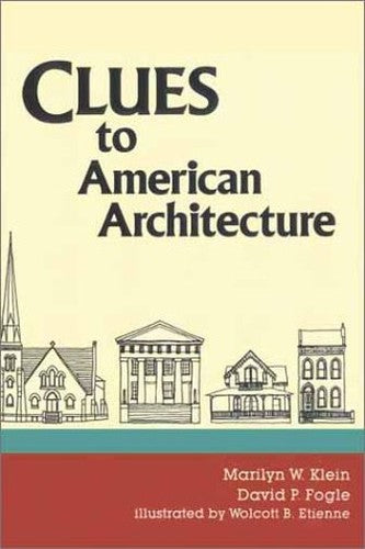 Clues to American Architecture