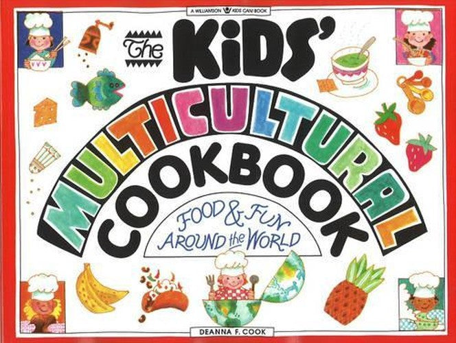 The Kids' Multicultural Cookbook