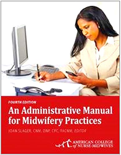 An Administrative Manual for Midwifery Practices th Edition