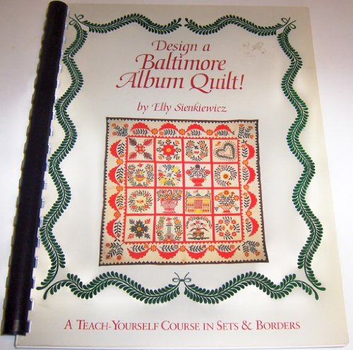Design a Baltimore Album Quilt