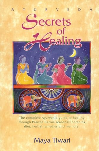 Ayurveda: Secrets of Healing