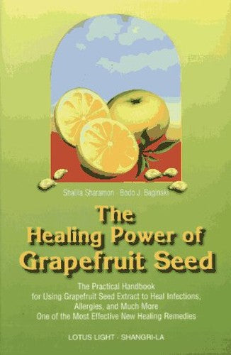 The Healing Power of Grapefruit Seed