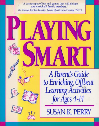 Playing Smart