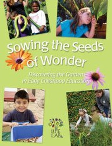 Sowing the Seeds of Wonder: Discovering the Garden in Early Childhood Education