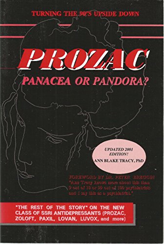 Prozac: Panacea or Pandora?