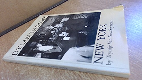 Dylan Thomas' New York