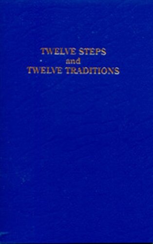 Twelve Steps and Twelve Traditions