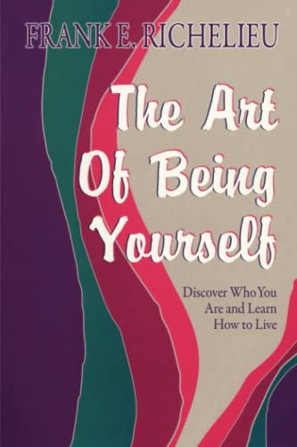 The Art of Being Yourself