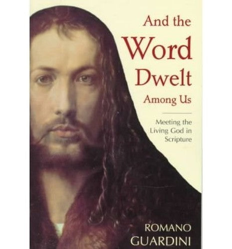 And the Word Dwelt Among Us