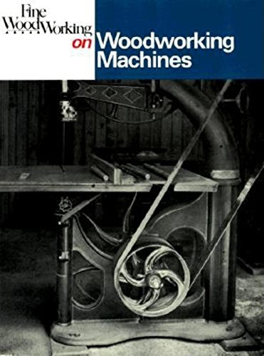 "Fine Woodworking" on Woodworking Machines