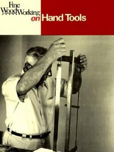 "Fine Woodworking" on Hand Tools