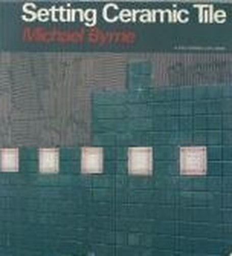 Setting Ceramic Tiles