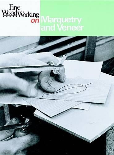 "Fine Woodworking" on Marquetry and Veneer