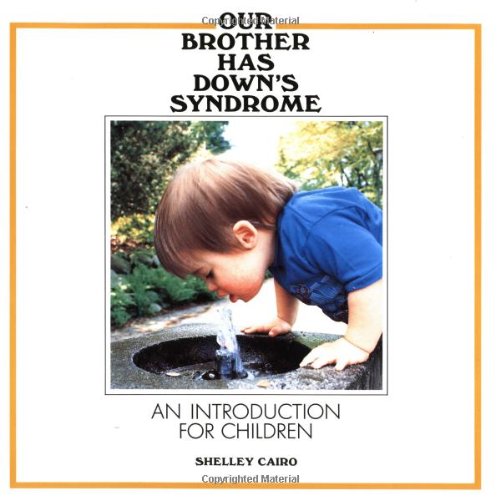 Our Brother Has Down's Syndrome