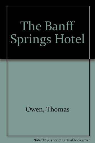 The Banff Springs Hotel