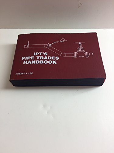 Ipt's Pipe Trades Handbook