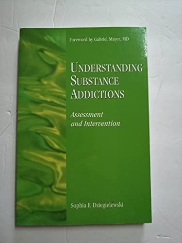 Understanding Substance Addictions