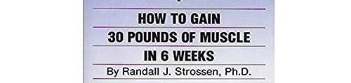 Super Squats: How to Gain 30 Pounds of Muscle in 6 Weeks