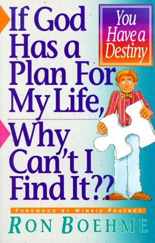 If God Has Plan for My Life, Why Can't I Find It??