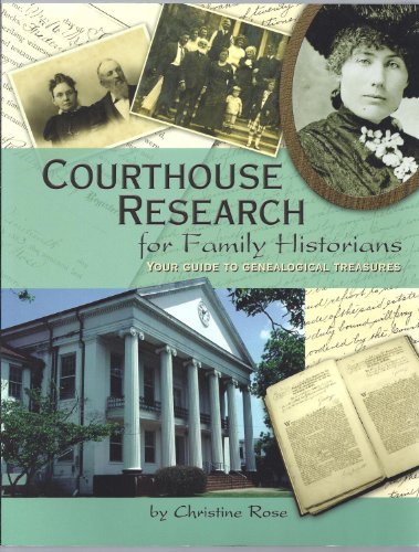 Courthouse Research for Family Historians