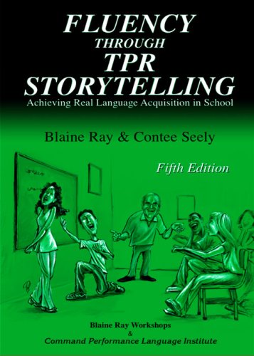 Fluency Through Tpr Storytelling