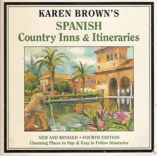 Karen Brown's Spanish Country Inns and Itineraries