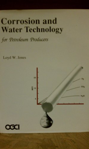 Corrosion and Water Technology for Petroleum Producers