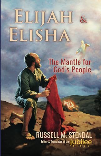 ELIJAH ELISHA MANTLE FOR GODS PEOPLE