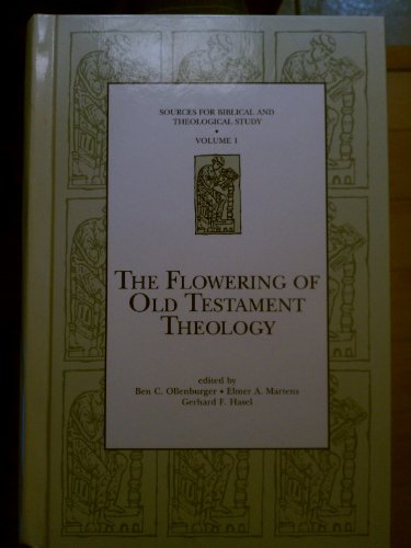 The Flowering of Old Testament Theology