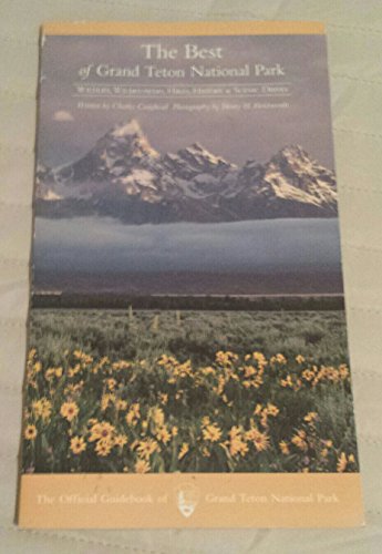 The Best of Grand Teton National Park