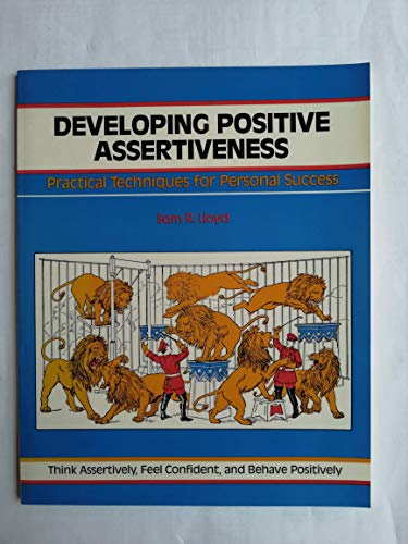 Developing Positive Assertiveness