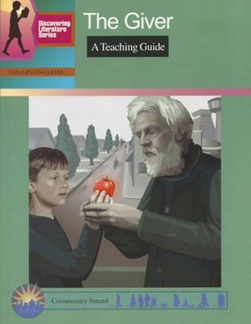 The Giver: A Teaching Guide