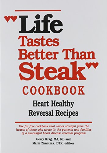 Life Tastes Better Than Steak Cookbook