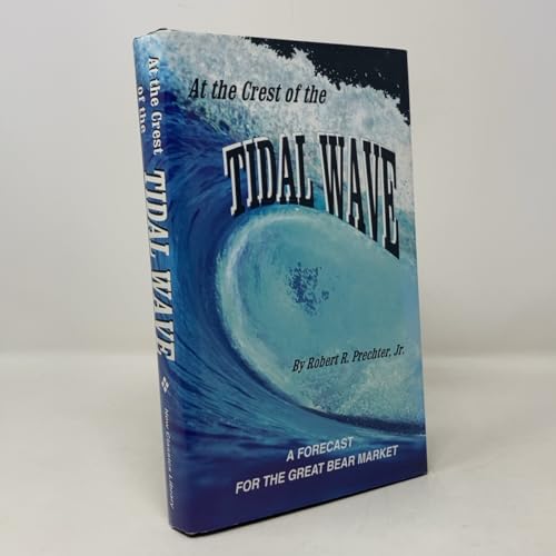 At the Crest of the Tidal Wave