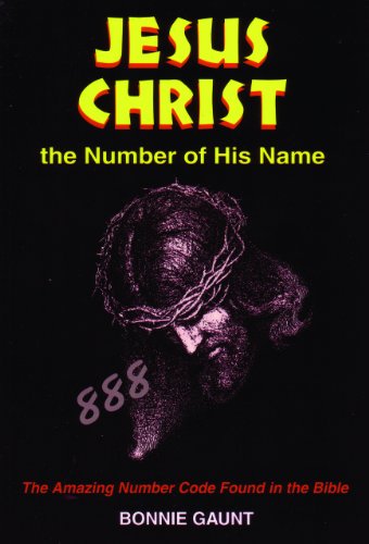 Jesus Christ: the Number of His Name