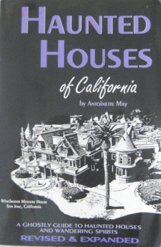 Haunted Houses of California