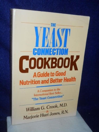 The Yeast Connection Cookbook