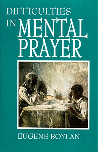 Difficulties in Mental Prayer