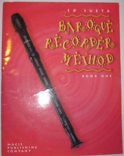 Recorder Method, Baroque Recorder, Book One