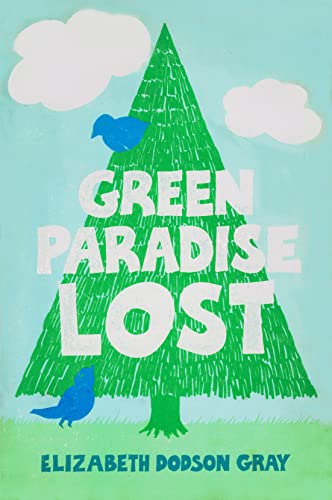 Green Paradise Lost
