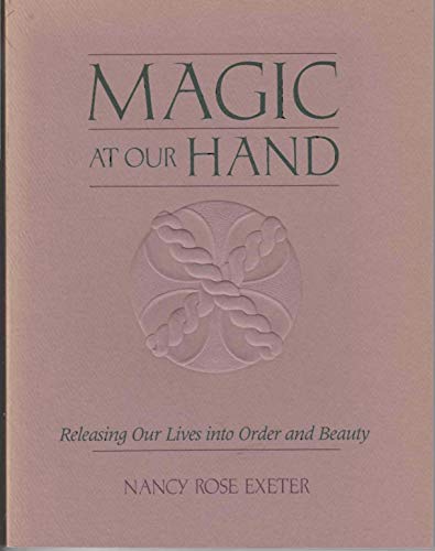 Magic at Our Hand