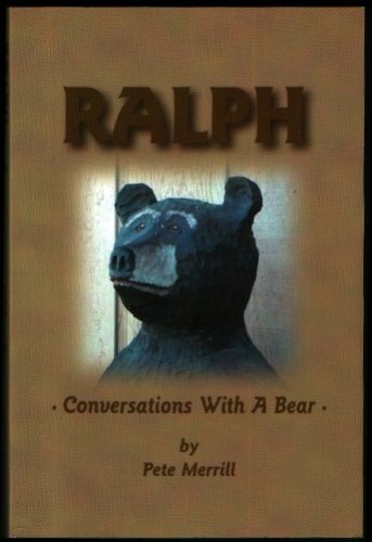 Ralph : Conversations with a Bear