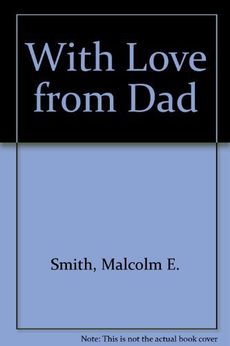 With Love from Dad