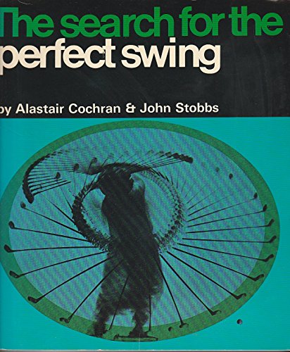 Search For The Perfect Swing ( - Golf Book