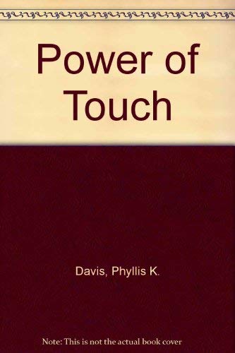 Power of Touch