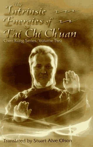 The Intrinsic Energies of Tai Chi Chuan