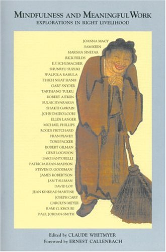 Mindfulness and Meaningful Works