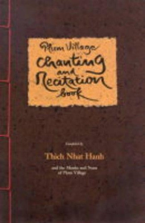 Plum Village Chanting and Recitation Book